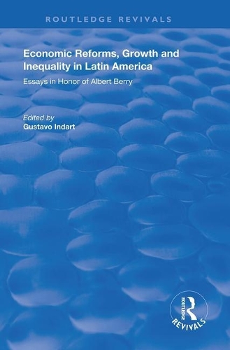 Бумажная книга «Economic Reforms, Growth and Inequality in Latin America: Essays in Honor of Albert Berry» - фото №1
