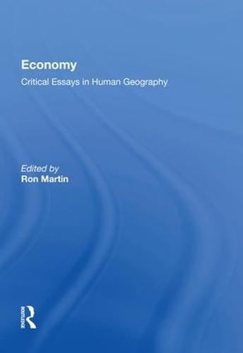 Бумажная книга «Economy: Critical Essays in Human Geography» - фото №1