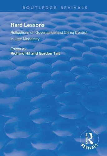 Бумажная книга «Hard Lessons: Reflections on Governance and Crime Control in Late Modernity», автор Гордон Тейт - фото №1
