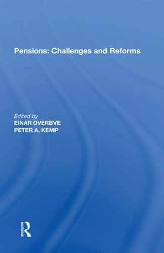 Паперова книга «Pensions: Challenges and Reforms», авторів Ейнар Овербай, Пітер А. Кемп - фото №1