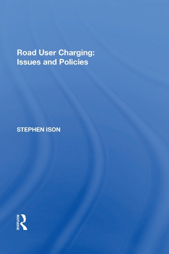 Бумажная книга «Road User Charging: Issues and Policies», автор Стивен Исон - фото №1