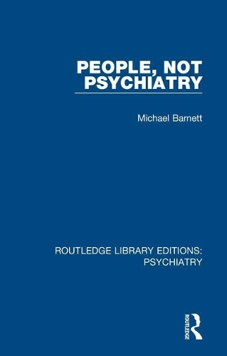 Бумажная книга «People, Not Psychiatry», автор Майкл Барнетт - фото №1