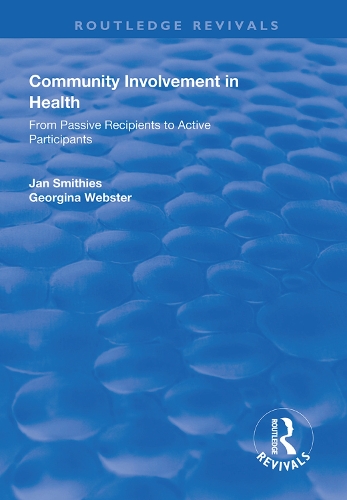 Бумажная книга «Community Involvement in Health: From Passive Recipients to Active Participants», авторов Джорджина Вебстер, Ян Смитис - фото №1