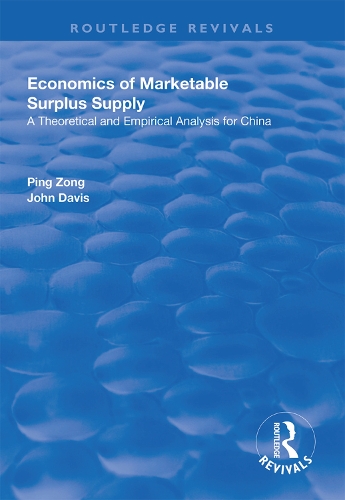 Бумажная книга «Economics of Marketable Surplus Supply: Theoretical and Empirical Analysis for China», авторов Джон Дэвис, Пинг Цзун - фото №1
