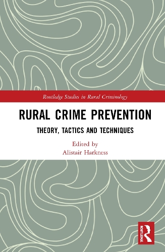 Паперова книга «Rural Crime Prevention: Theory, Tactics and Techniques» - фото №1