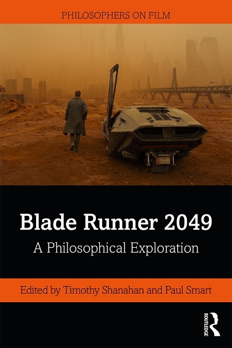 Бумажная книга «Blade Runner 2049: A Philosophical Exploration» - фото №1