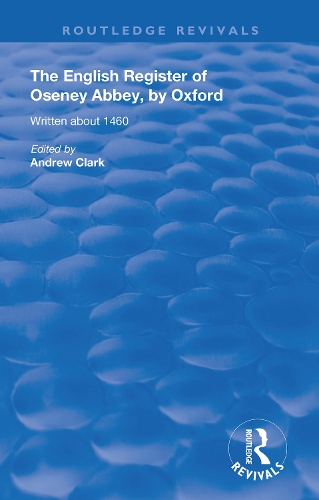 Бумажная книга «The English Register of Oseney Abbey, by Oxford: Written about 1460», автор Эндрю Кларк - фото №1