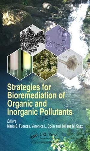 Бумажная книга «Strategies for Bioremediation of Organic and Inorganic Pollutants» - фото №1