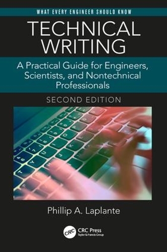 [object Object] «Technical Writing: A Practical Guide for Engineers, Scientists, and Nontechnical Professionals, Second Edition», автор Филипп А. Лаплант - фото №1