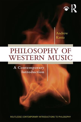 Бумажная книга «Philosophy of Western Music: A Contemporary Introduction», автор Эндрю Кания - фото №1