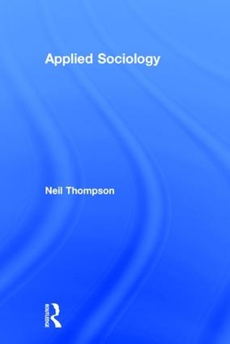Бумажная книга «Applied Sociology», автор Нил Томпсон - фото №1
