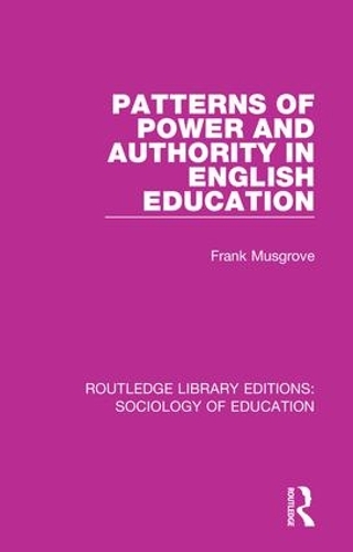 Бумажная книга «Patterns of Power and Authority in English Education», автор Фрэнк Масгроув - фото №1