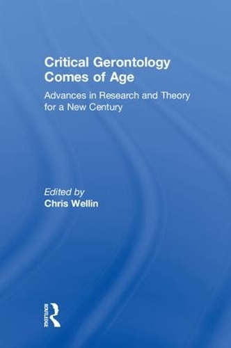 Паперова книга «Critical Gerontology Comes of Age: Advances in Research and Theory for a New Century» - фото №1