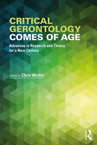 Бумажная книга «Critical Gerontology Comes of Age: Advances in Research and Theory for a New Century» - фото №1
