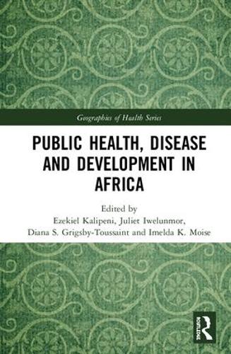 Бумажная книга «Public Health, Disease and Development in Africa» - фото №1