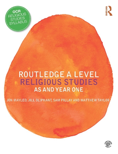 Паперова книга «Routledge A Level Religious Studies: AS and Year One», авторів Джилл Оліфант, Джон Мейлед, Сем Піллей - фото №1