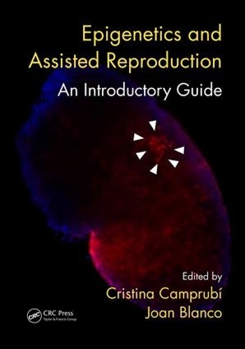 Бумажная книга «Epigenetics and Assisted Reproduction: An Introductory Guide» - фото №1