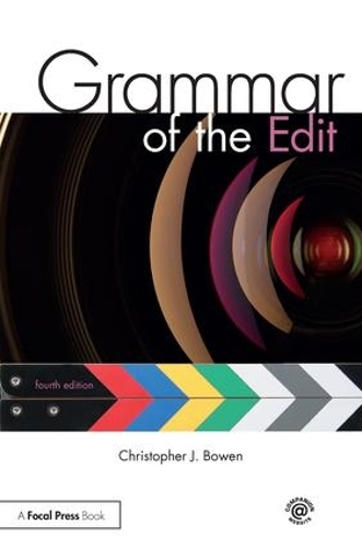 Бумажная книга «Grammar of the Edit», автор Кристофер Боуэн - фото №1