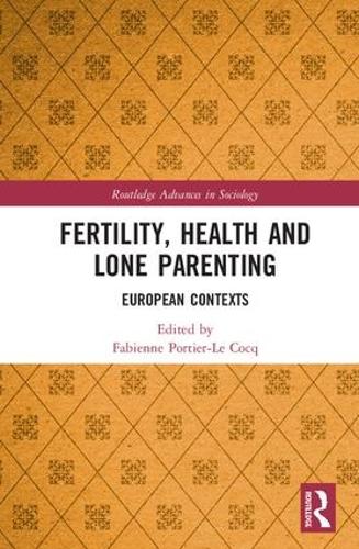 Паперова книга «Fertility, Health and Lone Parenting: European Contexts» - фото №1
