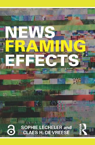 Бумажная книга «News Framing Effects», авторов Клаес Х. де Вриз, Софи Лехлер - фото №1