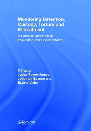 Бумажная книга «Monitoring Detention, Custody, Torture and Ill-treatment: A Practical Approach to Prevention and Documentation» - фото №1