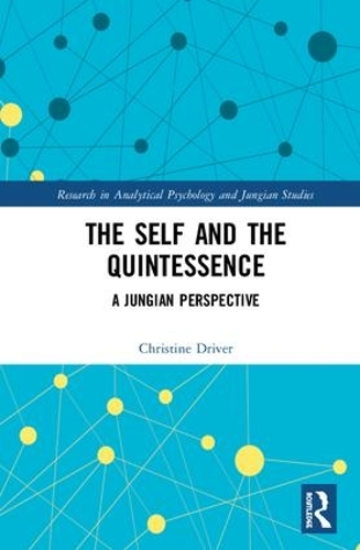 Паперова книга «The Self and the Quintessence: A Jungian Perspective», автор Крістін Драйвер - фото №1