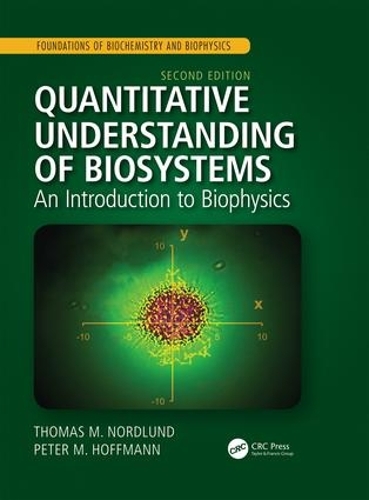 [object Object] «Quantitative Understanding of Biosystems: An Introduction to Biophysics, Second Edition», авторів Пітер М. Гофман, Томас М. Нордлунд - фото №1