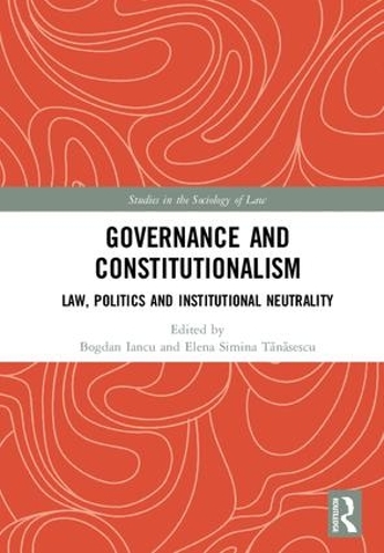 Бумажная книга «Governance and Constitutionalism: Law, Politics and Institutional Neutrality» - фото №1