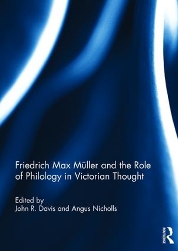 Бумажная книга «Friedrich Max Müller and the Role of Philology in Victorian Thought» - фото №1