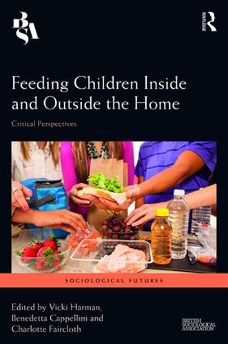 Паперова книга «Feeding Children Inside and Outside the Home: Critical Perspectives» - фото №1