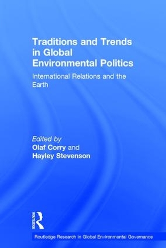 Бумажная книга «Traditions and Trends in Global Environmental Politics: International Relations and the Earth» - фото №1