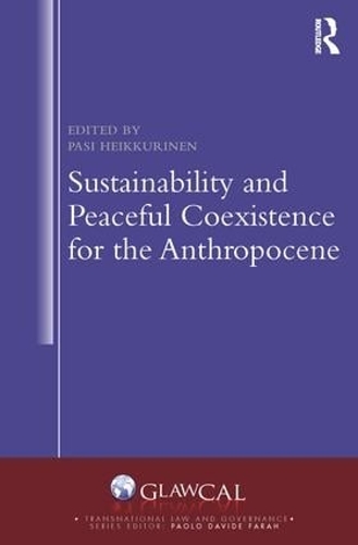 Бумажная книга «Sustainability and Peaceful Coexistence for the Anthropocene» - фото №1