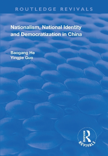Бумажная книга «Nationalism, National Identity and Democratization in China», автор Баоган Хэ - фото №1