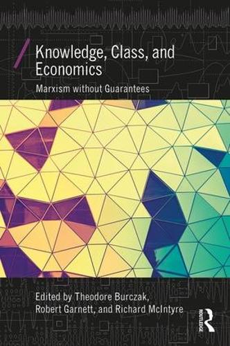 [object Object] «Knowledge, Class, and Economics: Marxism without Guarantees» - фото №1