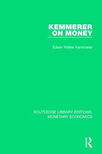 Паперова книга «Kemmerer on Money» - фото №1