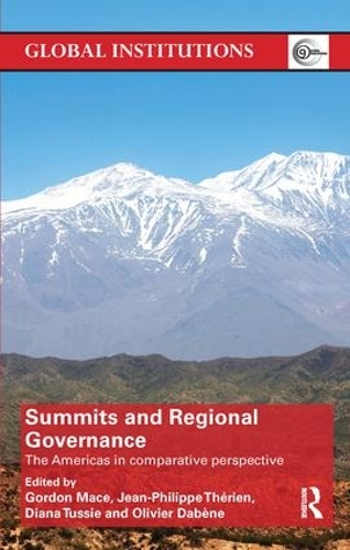 Паперова книга «Summits & Regional Governance: The Americas in Comparative Perspective» - фото №1