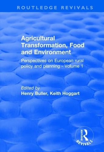 Бумажная книга «Agricultural Transformation, Food and Environment: Perspectives on European Rural Policy and Planning - Volume 1» - фото №1
