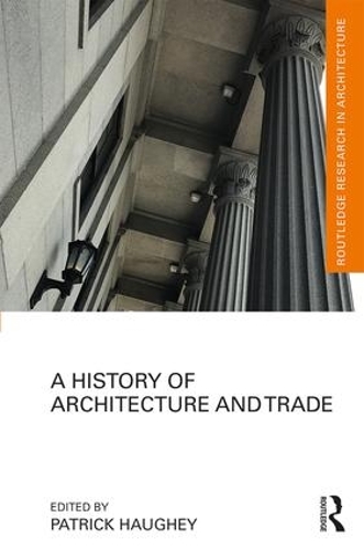 [object Object] «A History of Architecture and Trade» - фото №1