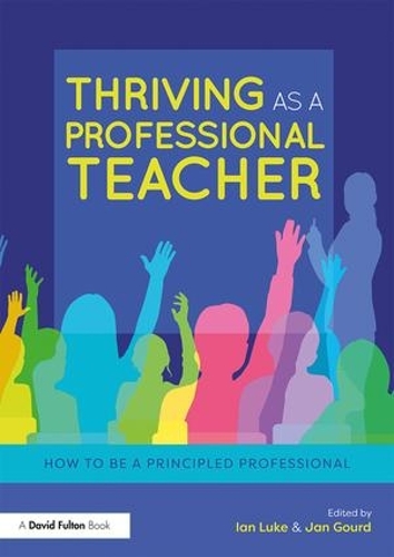 Паперова книга «Thriving as a Professional Teacher: How to be a Principled Professional» - фото №1