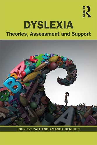 Паперова книга «Dyslexia: Theories, Assessment and Support», авторів Аманда Денстон, Джон Еверетт - фото №1