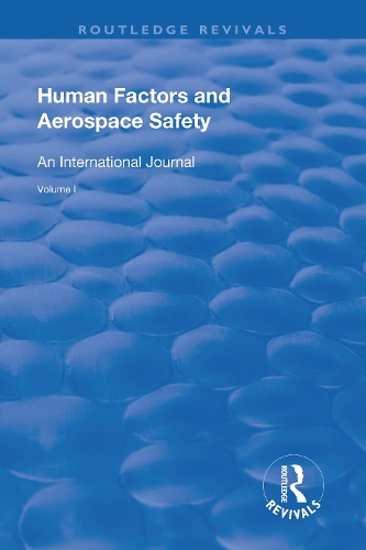 Бумажная книга «Human Factors and Aerospace Safety: An International Journal: Volume 1» - фото №1