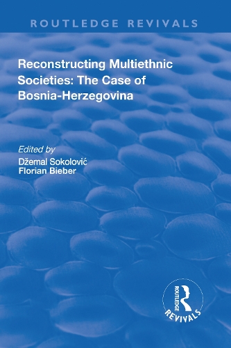 Бумажная книга «Reconstructing Multiethnic Societies: The Case of Bosni-Herzegovina: The Case of Bosni-Herzegovina» - фото №1