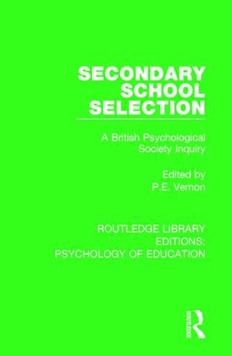 Паперова книга «Secondary School Selection: A British Psychological Society Inquiry» - фото №1