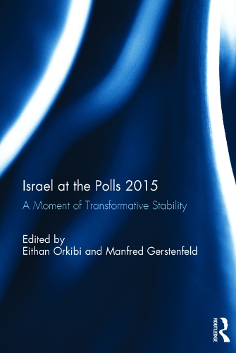 Бумажная книга «Israel at the Polls 2015: A Moment of Transformative Stability» - фото №1