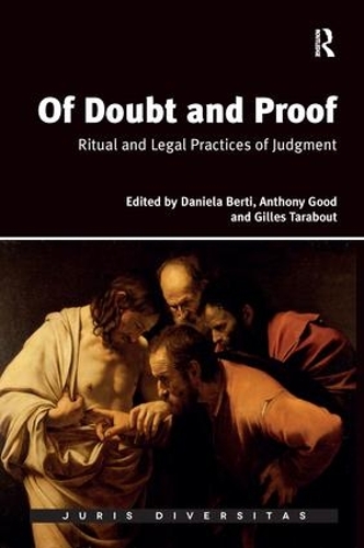 Паперова книга «Of Doubt and Proof: Ritual and Legal Practices of Judgment», авторів Ентоні Гуд, Даніела Берті - фото №1