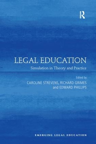 Паперова книга «Legal Education: Simulation in Theory and Practice» - фото №1