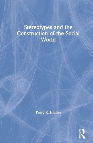 Бумажная книга «Stereotypes and the Construction of the Social World», автор Перри Р. Хинтон - фото №1