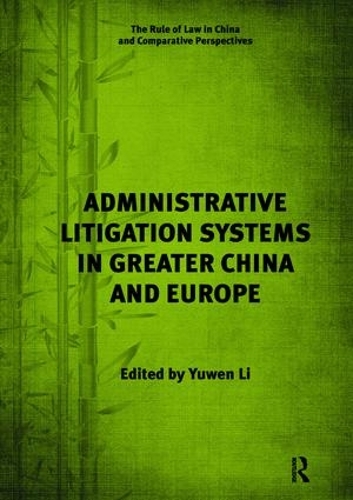 Паперова книга «Administrative Litigation Systems in Greater China and Europe», автор Ювен Лі - фото №1