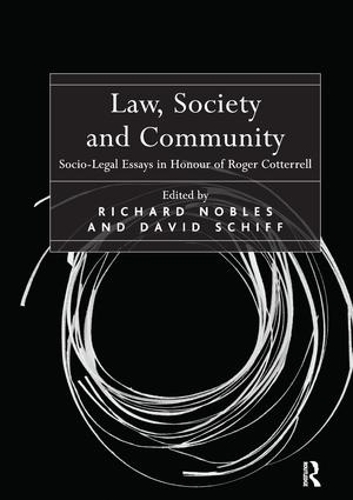 Бумажная книга «Law, Society and Community: Socio-Legal Essays in Honour of Roger Cotterrell», авторов Дэвид Шифф, Ричард Ноблз - фото №1
