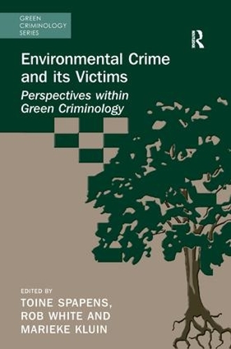 Бумажная книга «Environmental Crime and its Victims: Perspectives within Green Criminology» - фото №1